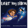 Under My Pillow