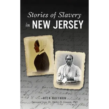 Stories of Slavery in New Jersey