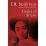 Choice of Straws