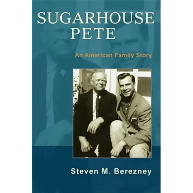 Sugarhouse Pete: An American Family Story