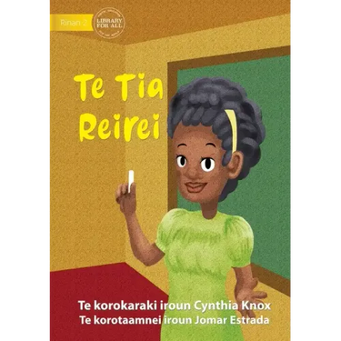 Teacher - Te Tia Reirei (Te Kiribati)