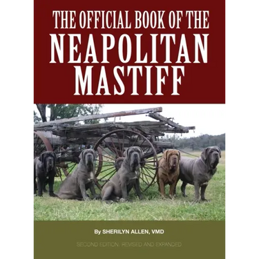 The Official Book of the Neapolitan Mastiff