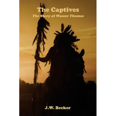The Captives: The Story of Wasser Thomas