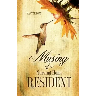 Musing Of A Nursing Home Resident