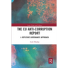 The Eu Anti-Corruption Report: A Reflexive Governance Approach