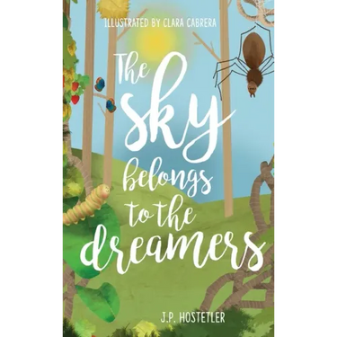 The Sky Belongs to the Dreamers
