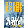 Nuclear Winter First Strike: Post Apocalyptic Survival Thriller