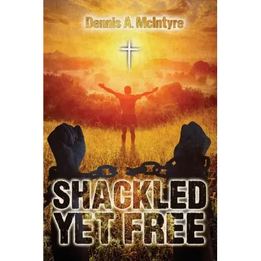 Shackled Yet Free