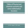 Tables of physical and chemical constants and some mathematical functions