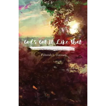 God's Got It Like That