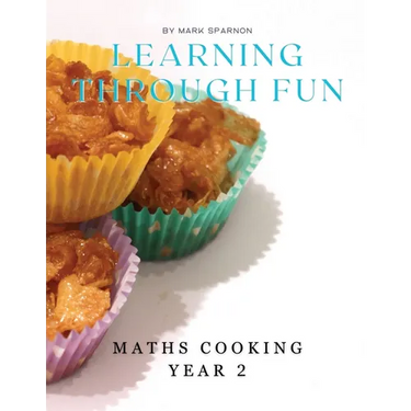 Learning Through Fun: Maths Cooking year 2