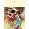 The Fairy Book - The Best Popular Fairy Stories Selected and Rendered Anew - Illustrated by Warwick Goble