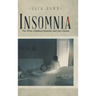 Insomnia: Two Wives, Childhood Memories and Crazy Dreams