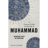 Concise Guide to the Life of Muhammad
