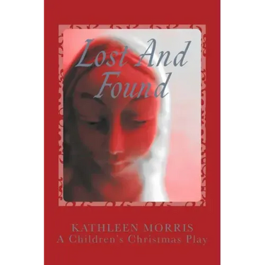 Lost and Found - A Children's Christmas Play