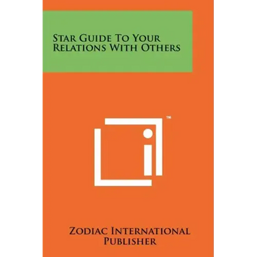 Star Guide to Your Relations with Others