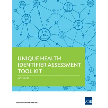 Unique Health Identifier Assessment Tool Kit