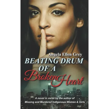 Beating Drum of a Broken Heart: A Novel in Verse