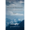 Indo-European Mythology and Religion: Essays