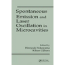 Spontaneous Emission and Laser Oscillation in Microcavities