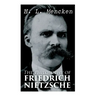 The Philosophy of Friedrich Nietzsche