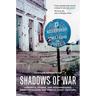 Shadows of War: Violence, Power, and International Profiteering in the Twenty-First Century