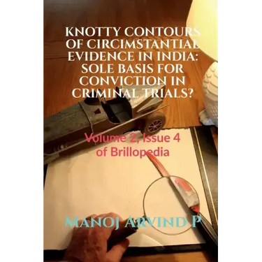 Knotty Contours of Circimstantial Evidence in India
