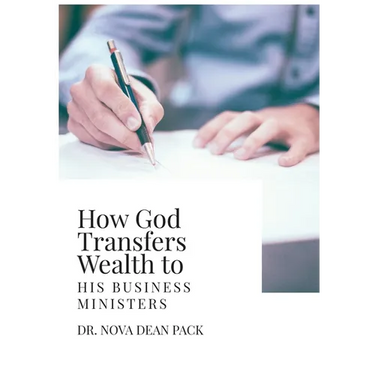 How God Transfers Wealth to His Business Ministers