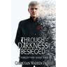 Through Darkness Besieged: A Forgotten Gods Tale