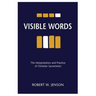 Visible Words: The Interpretation and Practice of Christian Sacraments