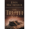 The Truth War: Fighting for Certainty in an Age of Deception