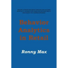 Behavior Analytics in Retail: Measure, Monitor and Predict Employee and Customer Activities to Optimize Store Operations and Profitably, and Enhance