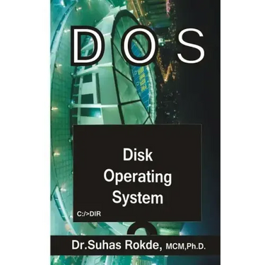 DOS: Disk Operating System
