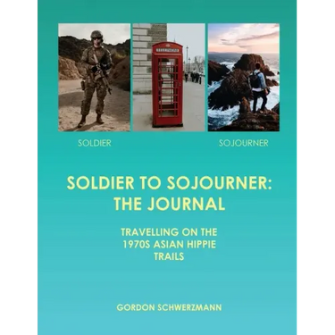Soldier to Sojourner: The Journal