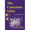 The Conscious Virus