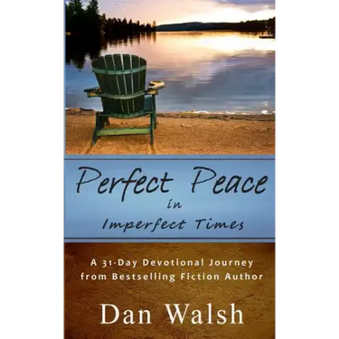 Perfect Peace: in Imperfect Times