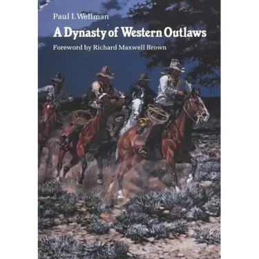 A Dynasty of Western Outlaws