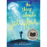 The Thing about Jellyfish (National Book Award Finalist)
