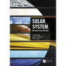 Solar System: Between Fire and Ice
