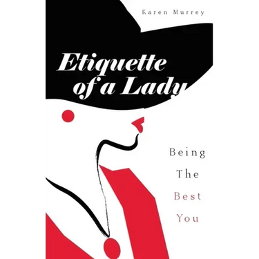 Etiquette of a lady