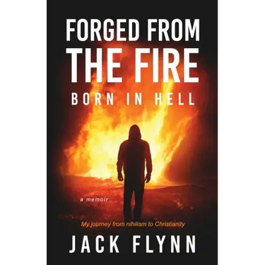Forged From The Fire: Born in Hell