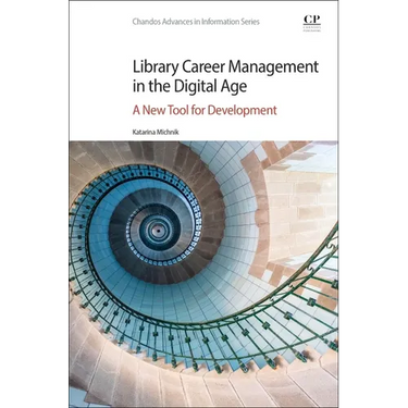 Library Career Management in the Digital Age: A New Tool for Development