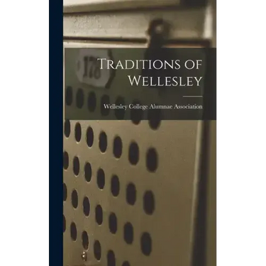 Traditions of Wellesley