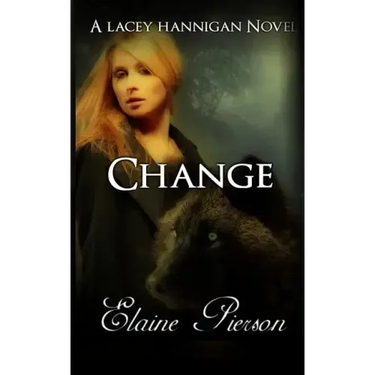 Change: A Lacey Hannigan Novel