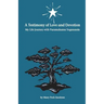 A Testimony of Love and Devotion: My Life Journey with Paramahansa Yogananda