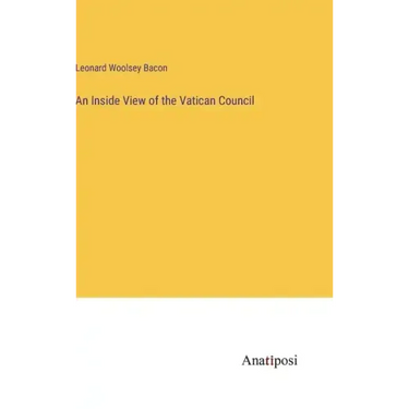 An Inside View of the Vatican Council