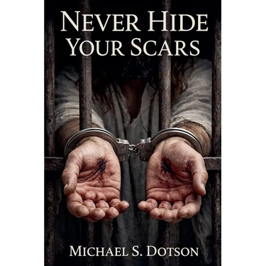 Never Hide Your Scars