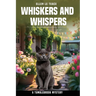 Whiskers and Whispers: Every Clue Begins With a Cat