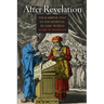 After Revelation: The Rabbinic Past in the Medieval Islamic World
