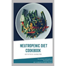 Neutropenic Diet Cookbook: The ultimate book guide on neutropenic diet and cookbook for healthy lifestyle